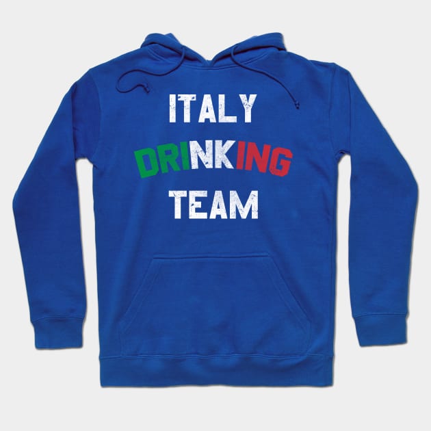 Italy Drinking Team Hoodie by pelicanfly